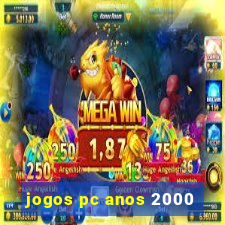 jogos pc anos 2000